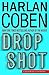 Drop Shot (Myron Bolitar, #2) by Harlan Coben