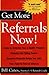 Get More Referrals Now!