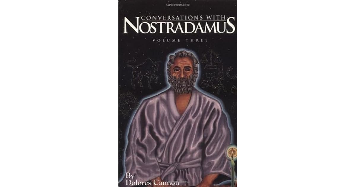 Conversations With Nostradamus His Prophecies Explained