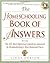 The Homeschooling Book of Answers by Linda Dobson