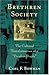 Brethren Society: The Cultural Transformation of a "Peculiar People" (Center Books in Anabaptist Studies)