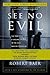 See No Evil: The True Story...