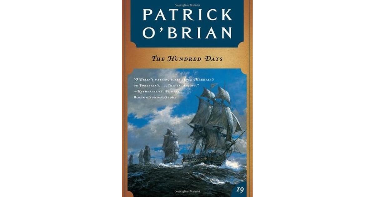 The Hundred Days (Aubrey & Maturin #19) by Patrick O'Brian
