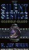 Seawolf Class (Silent Service #3)