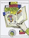 How to Make a Journal of Your Life