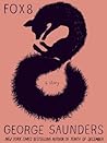 Fox 8 by George Saunders