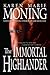 The Immortal Highlander by Karen Marie Moning