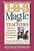1-2-3 Magic for Teachers by Thomas W. Phelan