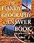 The Handy Geography Answer Book