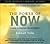 The Power of Now by Eckhart Tolle