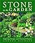 Stone in the Garden: Inspiring Designs and Practical Projects