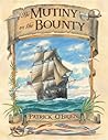 The Mutiny on the Bounty by Patrick O'Brien