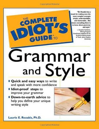 The Complete Idiot's Guide to Grammar and Style (Paperback)