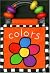 Rattle Cloth Book Colors (Priddy Books Big Ideas for Little People)