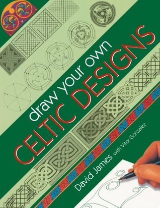 Draw Your Own Celtic Designs (Paperback)
