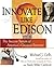 Innovate Like Edison: The S...