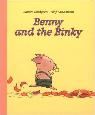 Benny and the Binky (Hardcover)