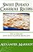 Sweet Potato Casserole Recipes: The 10 Greatest Sweet Potato Casserole Recipes Ever