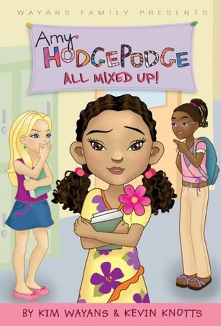 All Mixed Up! (Amy Hodgepodge, #1)