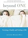 Beyond One: Growing a Family and Getting a Life