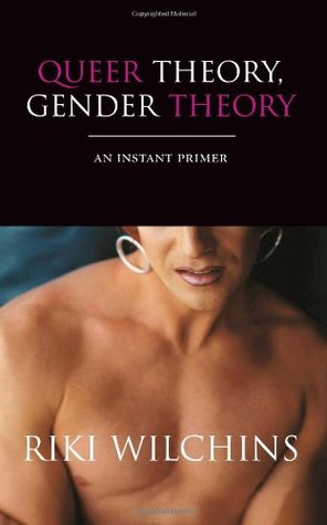Queer Theory, Gender Theory: An Instant Primer (Paperback)