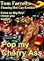 Pop My Cherry Ass - Volume 1 (Cherry Popping Tales)