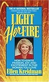 Light Her Fire: H...