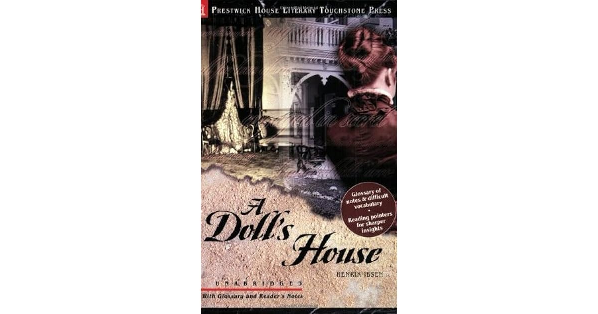 A Doll's House by Henrik Ibsen