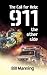 The Call for Help: 911 the other side