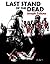 Last Stand of the Dead by Joseph Talluto