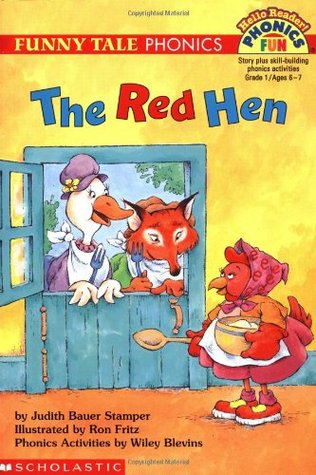 The Red Hen (Funny Tale Phonics: Grade 1)