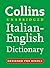 Italian to English Dictionary: The perfect one-way Kindle dictionary for all advanced students of the language