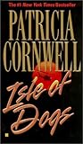 Isle Of Dogs by Patricia Cornwell