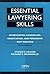 Essential Lawyering Skills:...