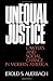 Unequal Justice by Jerold S. Auerbach