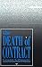 The Death of Contract