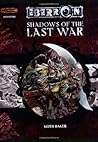 Shadows of the Last War Shadows of the Last War