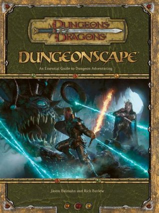 Dungeonscape: An Essential Guide to Dungeon Adventuring (Dungeons & Dragons d20 3.5 Fantasy Roleplaying)