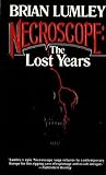Necroscope: The Lost Years Volume I (Necroscope, #9)