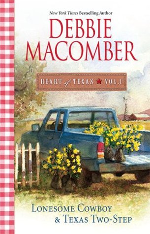 Heart of Texas, Volume 1: Lonesome Cowboy / Texas Two-Step (Heart of Texas #1-2))