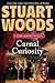 Carnal Curiosity by Stuart Woods