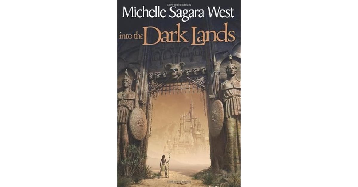 Into The Dark Lands The Sundered 1 By Michelle Sagara West