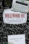 Hollywood 101: The Film Industry Hollywood 101: The Film Industry