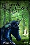 The Black Stallion's Ghost by Walter Farley