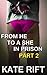 From He to a She in Prison Part 2 (Prison Feminization)