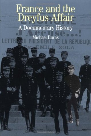 France and the Dreyfus Affair: A Documentary History (Bedford Series in History & Culture)