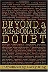 Beyond a Reasonable Doubt Beyond a Reasonable Doubt