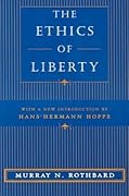 The Ethics of Liberty
