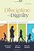 Discipline with Dignity: New Challenges, New Solutions