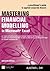 Mastering Financial Modelling in Microsoft Excel by Alastair L. Day